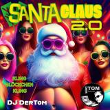 DJ DerTom - Santa Claus 2.0